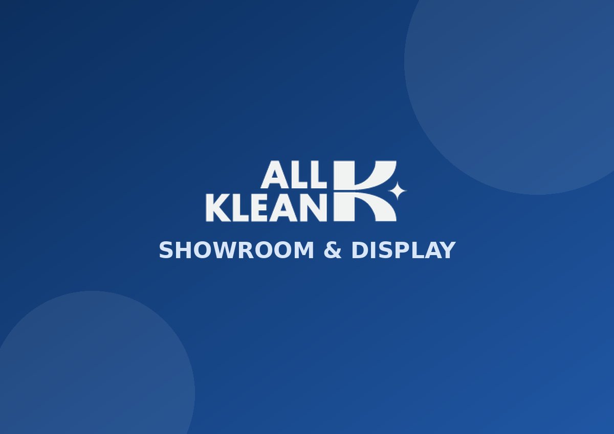 AllKlean showroom and display store cleaning